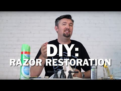 DIY Razor Restoration